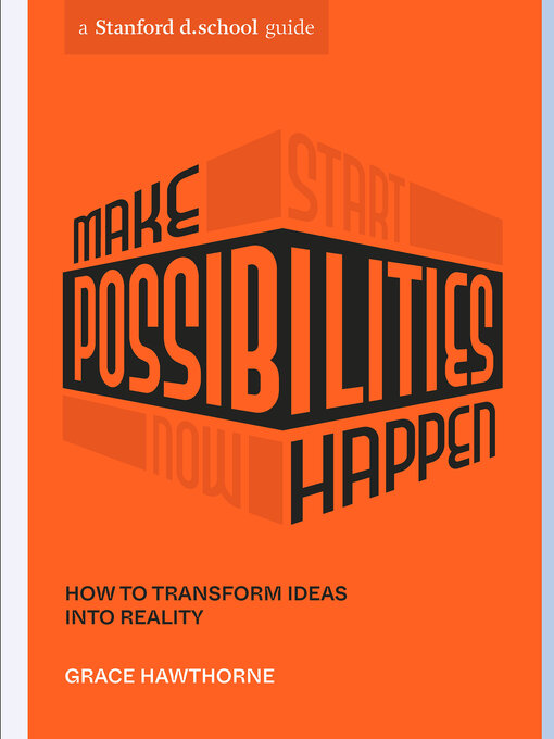 Title details for Make Possibilities Happen by Grace Hawthorne - Wait list